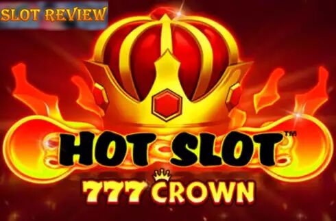 Hot Slot 777 Crown slot